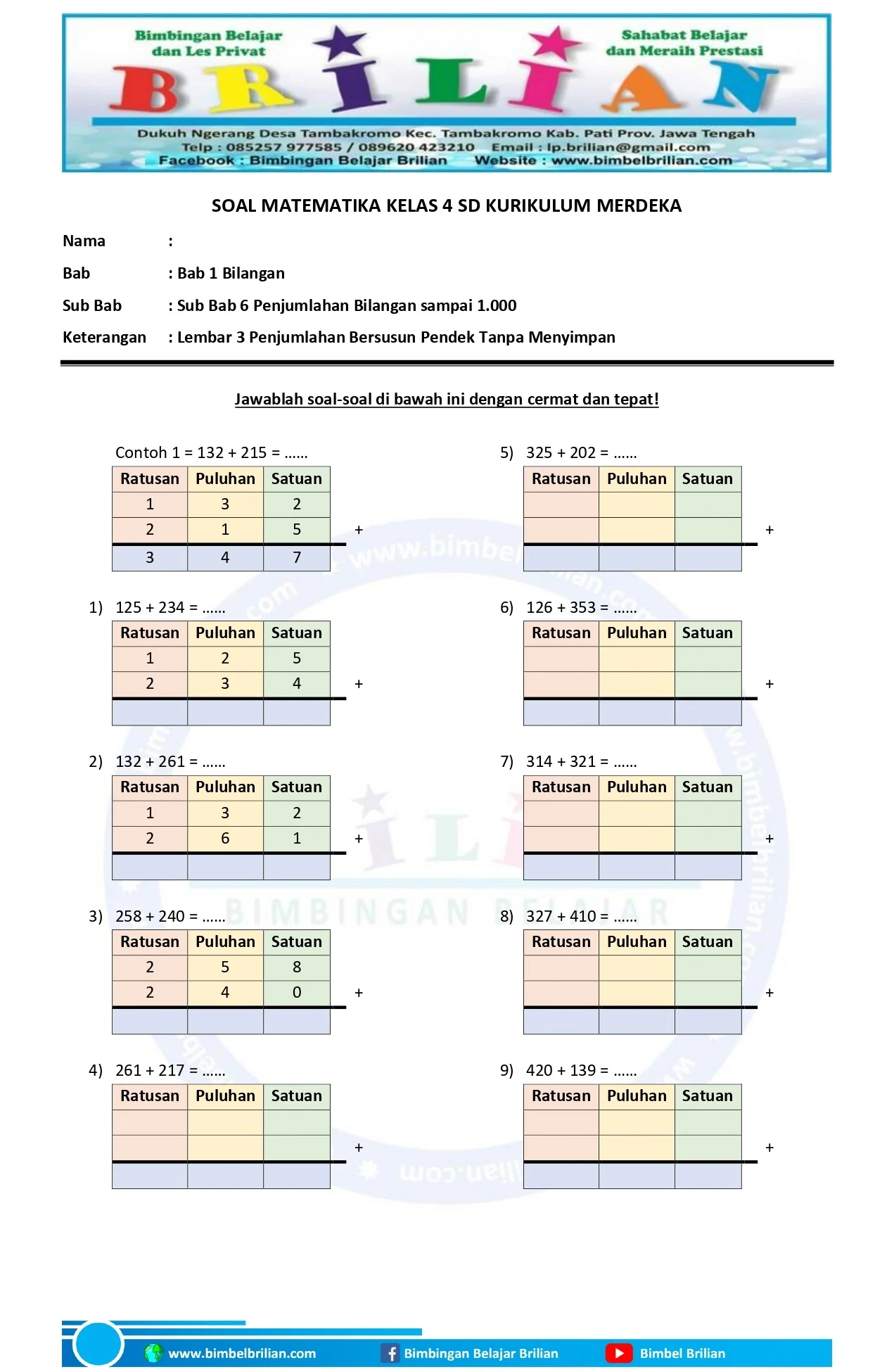 Soal Matematika Kelas 4 SD Penjumlahan Bersusun Pendek Lembar 3 Soal Matematika Kelas 4 SD Penjumlahan Bersusun Pendek Lembar 3