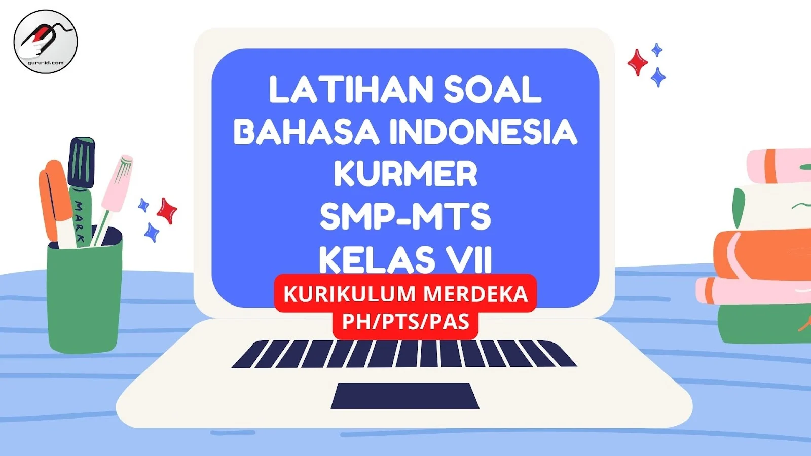 5 Bocoran Soal Tematik Kelas 4 Tema 7 Indahnya Negeriku yang Wajib Kamu Pelajari